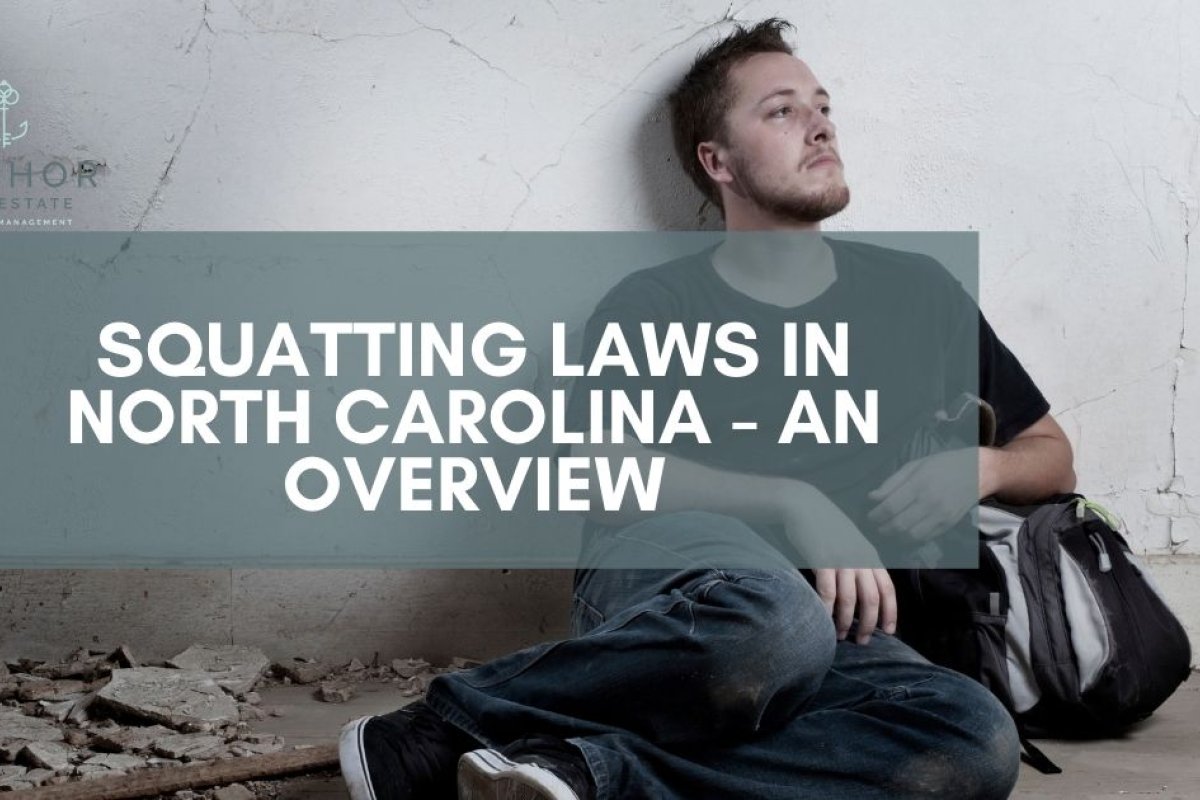 Squatting Laws in North Carolina - An Overview